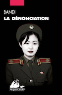 Dénonciation (La)